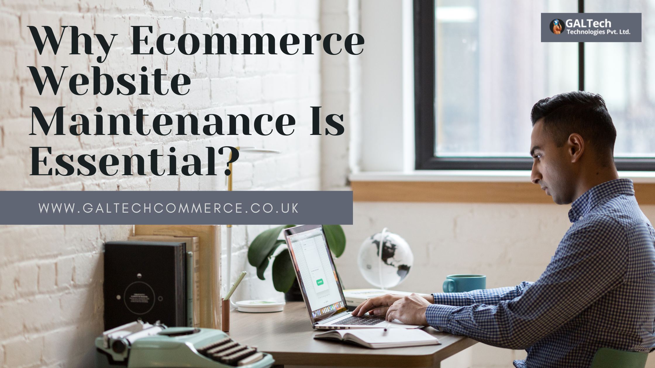 Why Ecommerce Website Maintenance Is Essential?